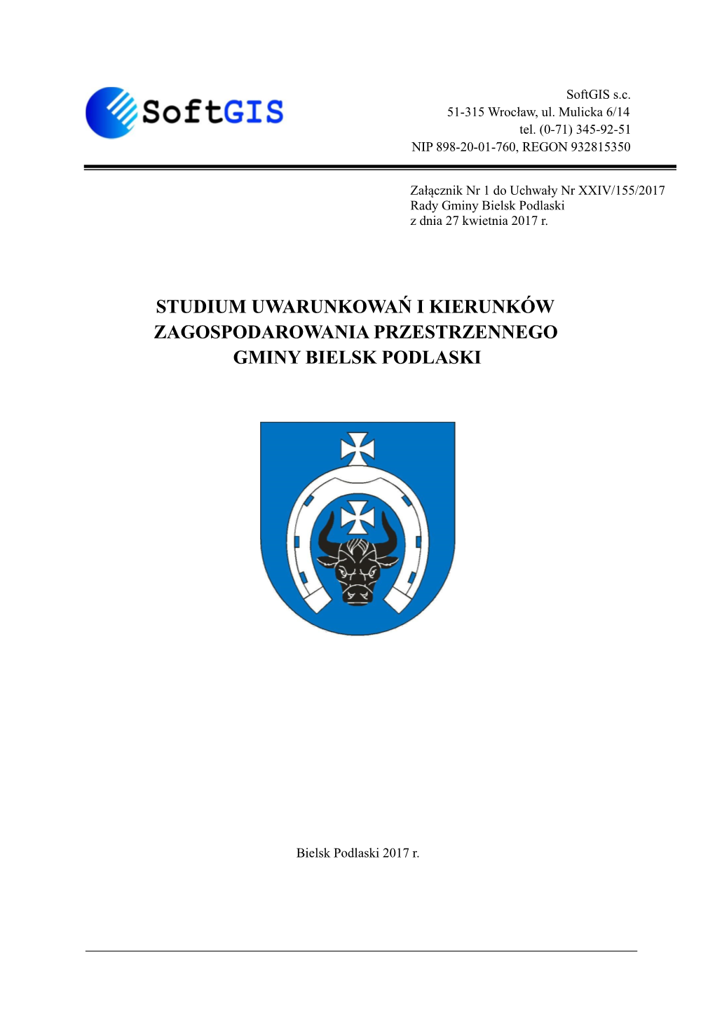 Studium Uwarunkowań I Kierunków Zagospodarowania Przestrzennego Gminy Bielsk Podlaski