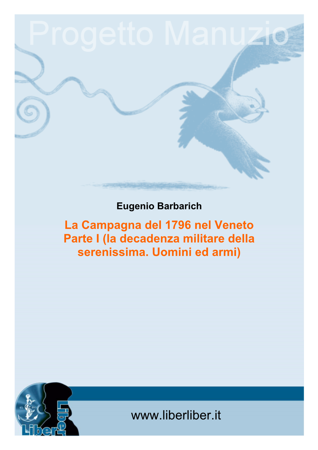 La Campagna Del 1796 Nel Veneto Parte I (La Decadenza Militare Della Serenissima