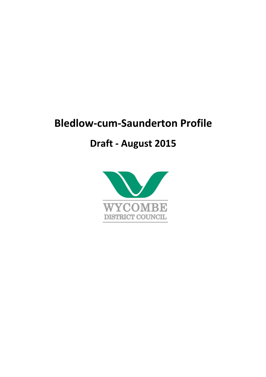 Bledlow-Cum-Saunderton Profile Draft - August 2015