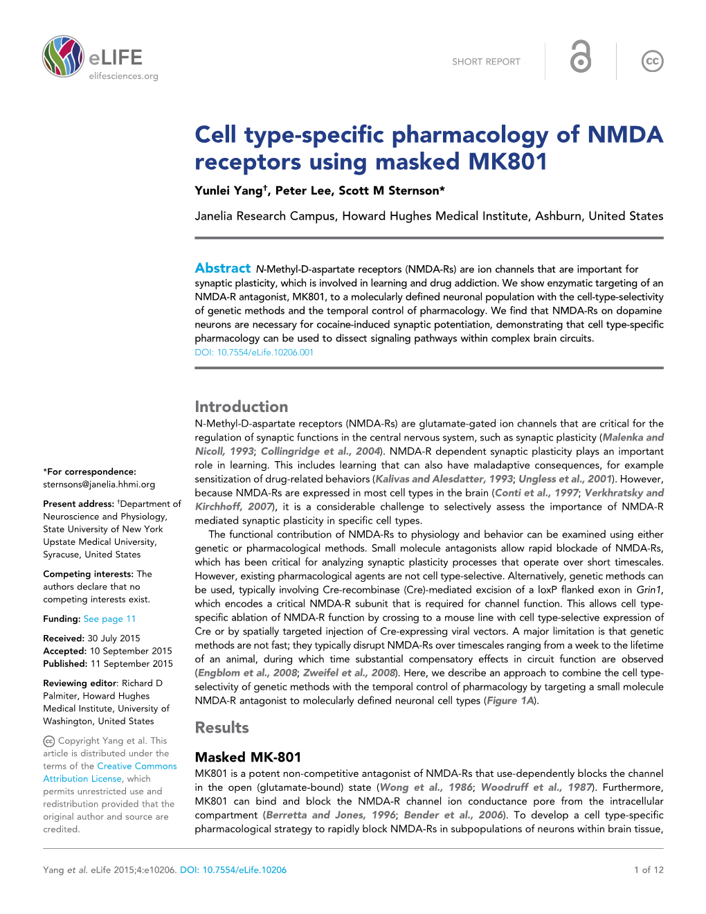 Cell Type-Specific Pharmacology of NMDA Receptors Using Masked MK801 Yunlei Yang†, Peter Lee, Scott M Sternson*