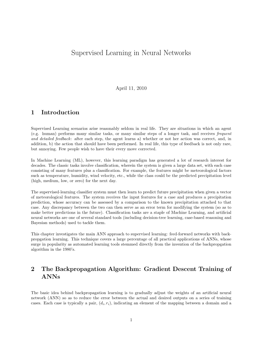 Supervised Learning in Neural Networks