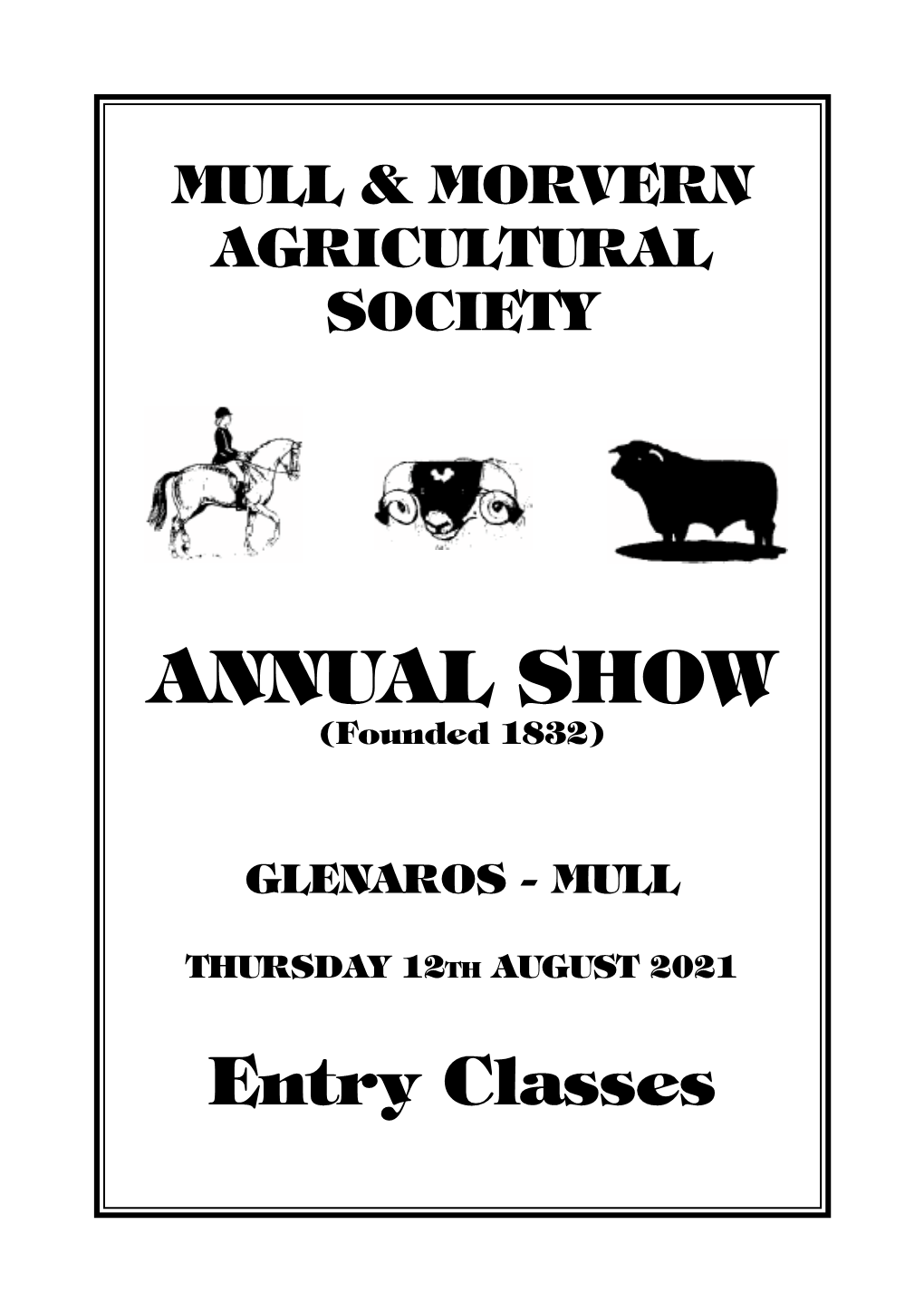 ANNUAL SHOW (Founded 1832)