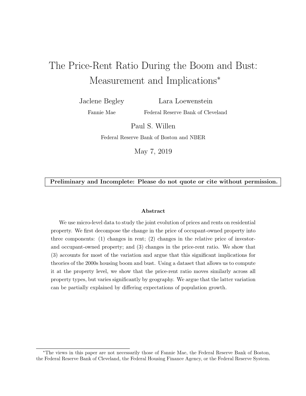 The Price-Rent Ratio During the Boom and Bust: Measurement and Implications∗