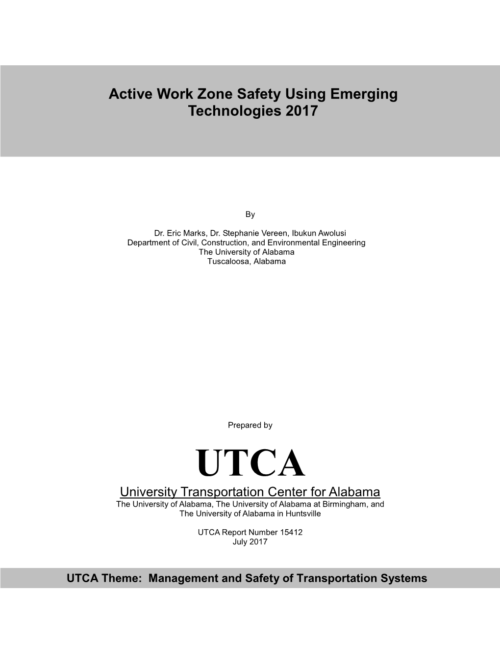 Active Work Zone Safety Using Emerging Technologies 2017