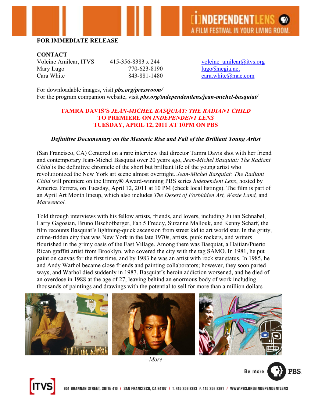 FOR IMMEDIATE RELEASE CONTACT Voleine Amilcar, ITVS