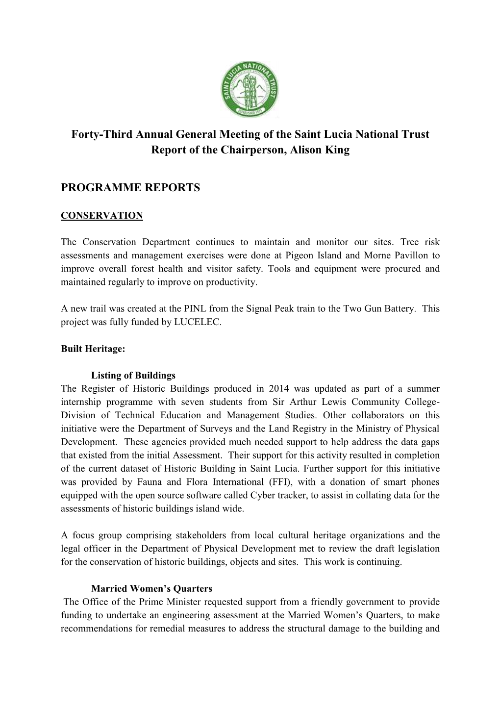 Forty-Third Annual General Meeting of the Saint Lucia National Trust Report of the Chairperson, Alison King