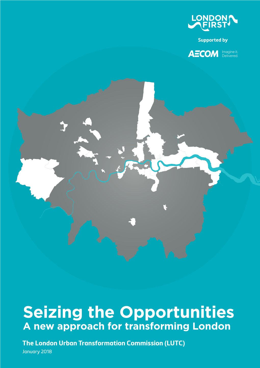 The London Urban Transformation Commission (LUTC) January 2018