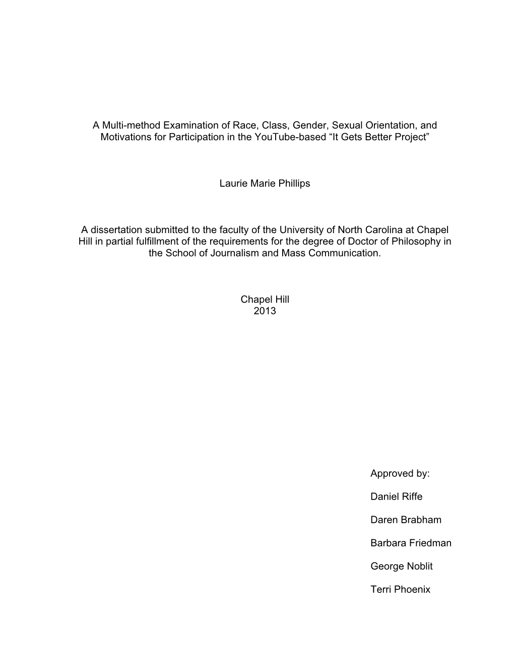 A Multi-Method Examination of Race, Class, Gender, Sexual Orientation, and Motivations for Participation in the Youtube-Based “It Gets Better Project”