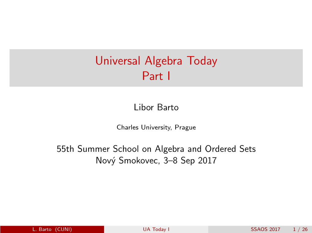 Universal Algebra Today Part I