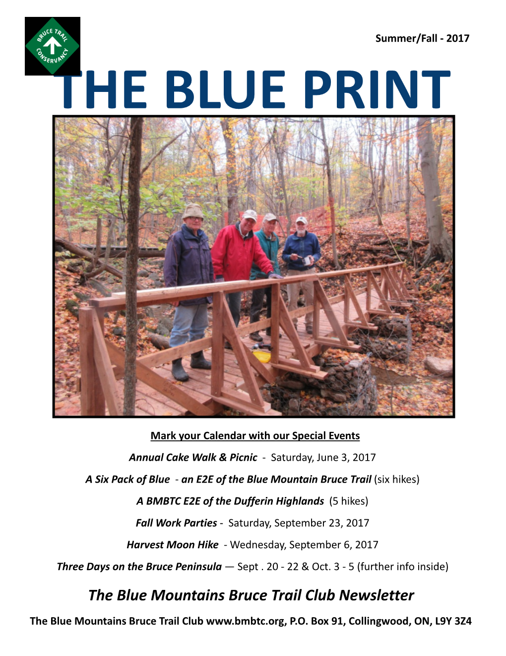 The Blue Mountains Bruce Trail Club Newsletter the Blue Mountains Bruce Trail Club P.O