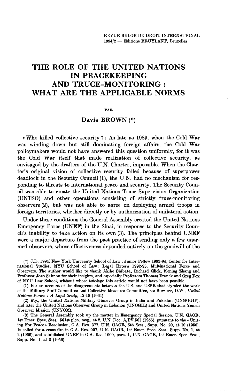 The Role of the United Nations in Peacekeeping and Truce-Monitoring : What Are the Applicable Norms