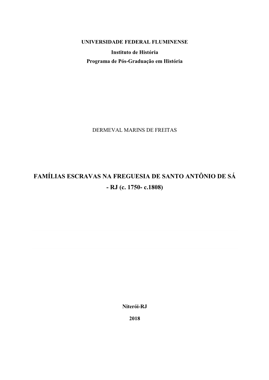 FAMÍLIAS ESCRAVAS NA FREGUESIA DE SANTO ANTÔNIO DE SÁ - RJ (C