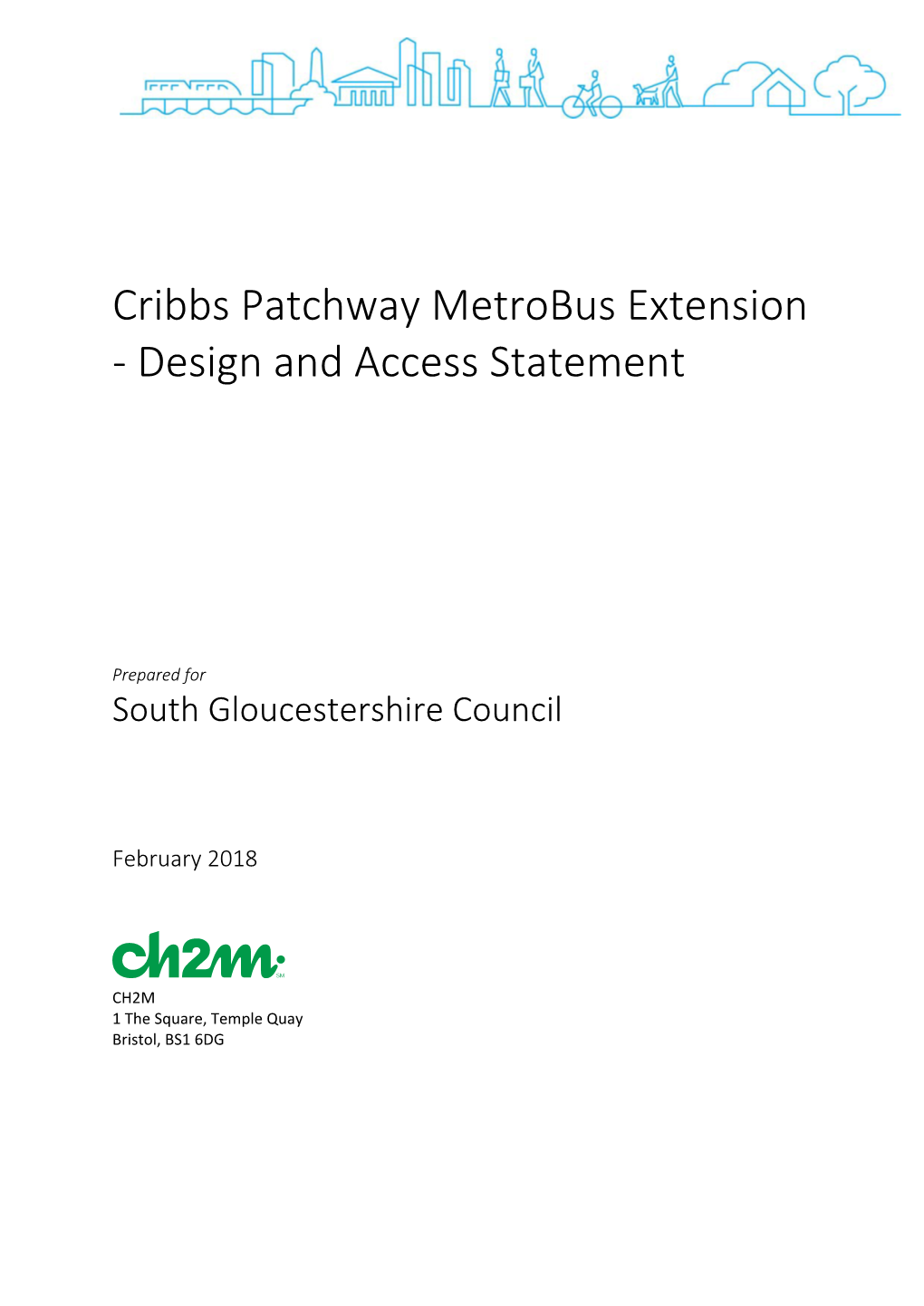 Cribbs Patchway Metrobus Extension ‐ Design and Access Statement