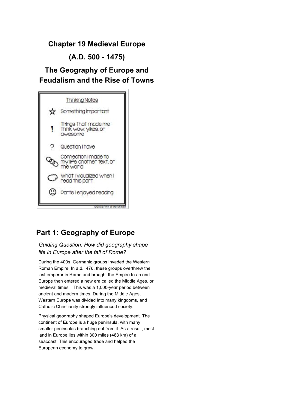 Chapter 19 Medieval Europe (A.D. 500 - 1475) the Geography of Europe and Feudalism and the Rise of Towns