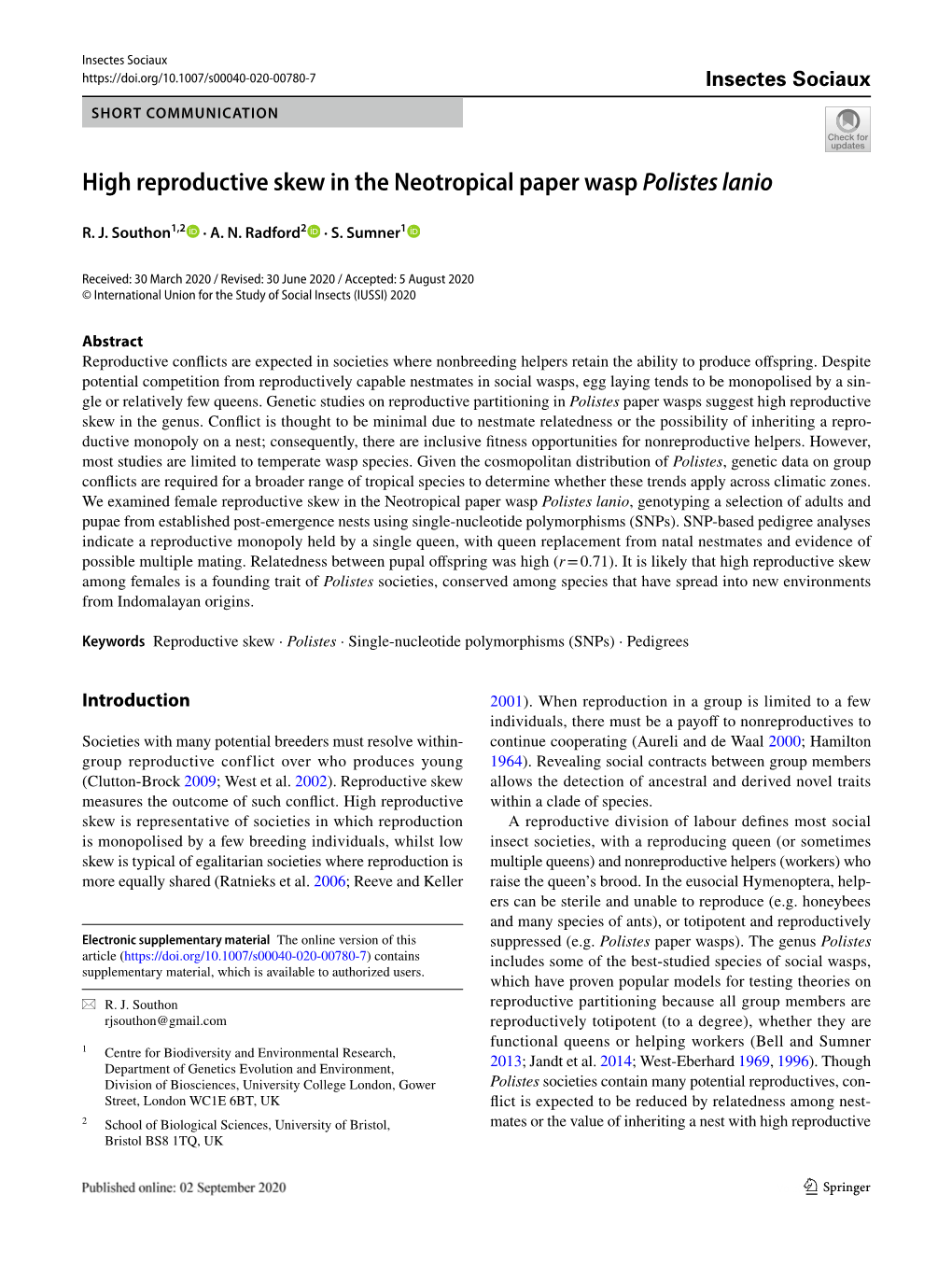 High Reproductive Skew in the Neotropical Paper Wasp Polistes Lanio