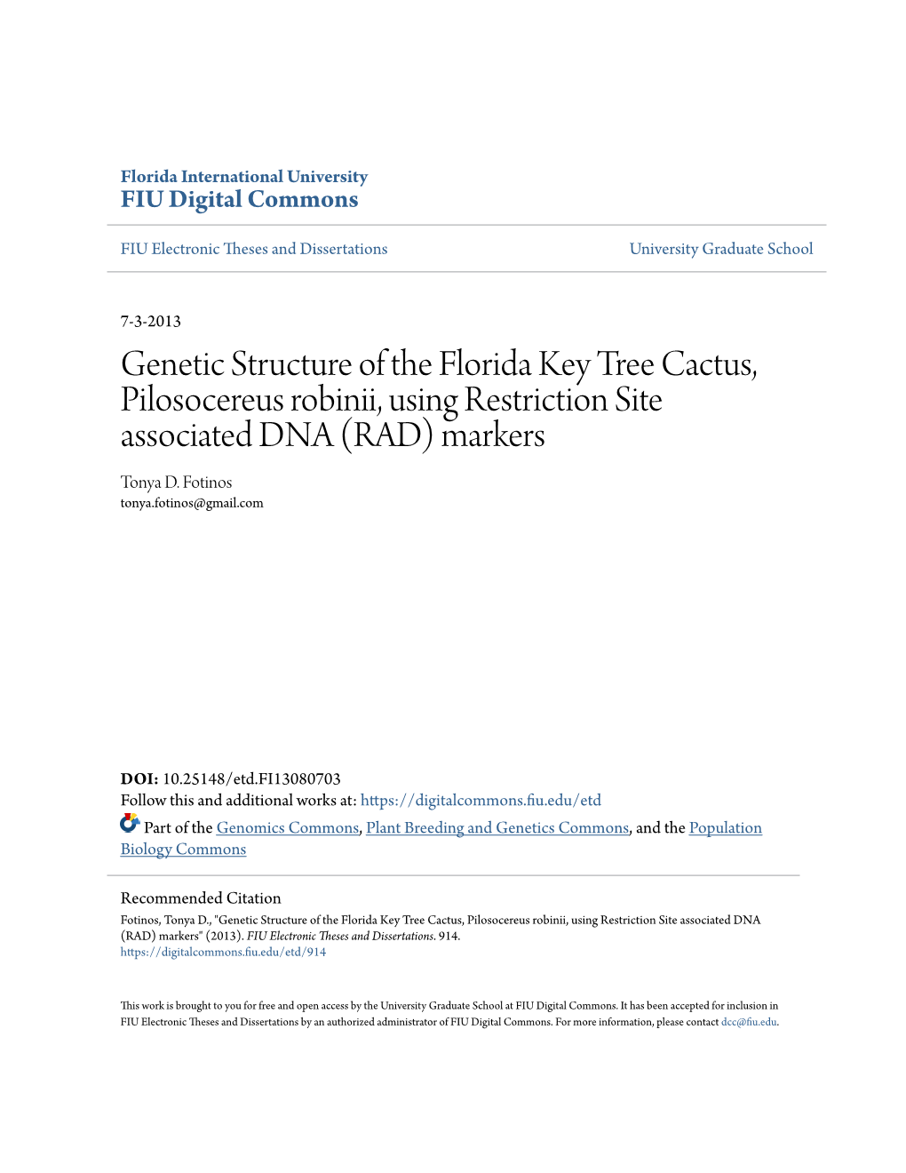 Genetic Structure of the Florida Key Tree Cactus, Pilosocereus Robinii, Using Restriction Site Associated DNA (RAD) Markers Tonya D