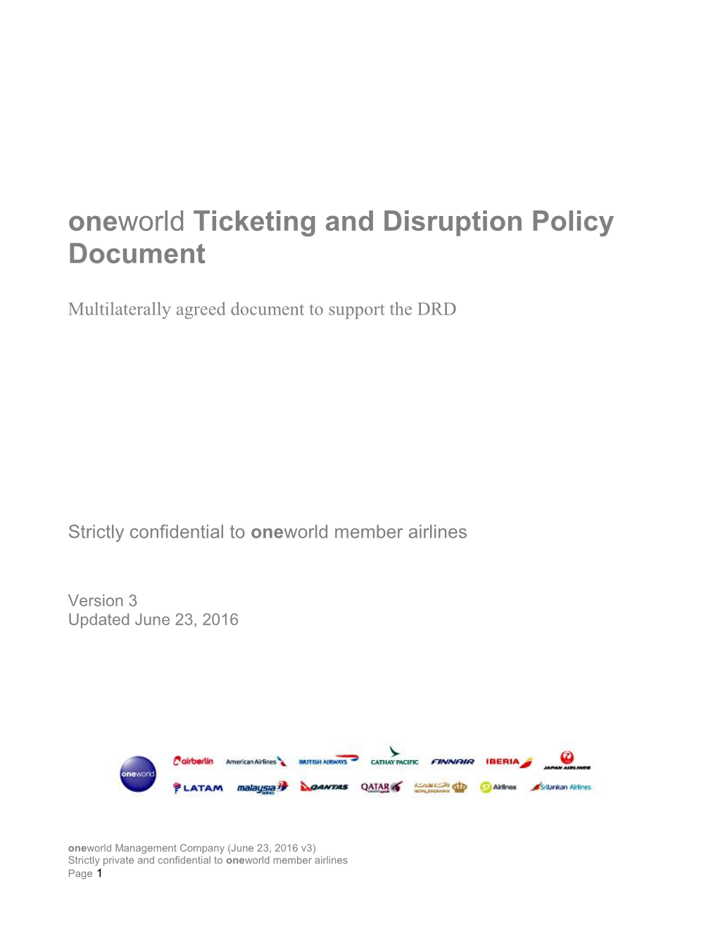 Oneworld Ticketing and Disruption Policy Document