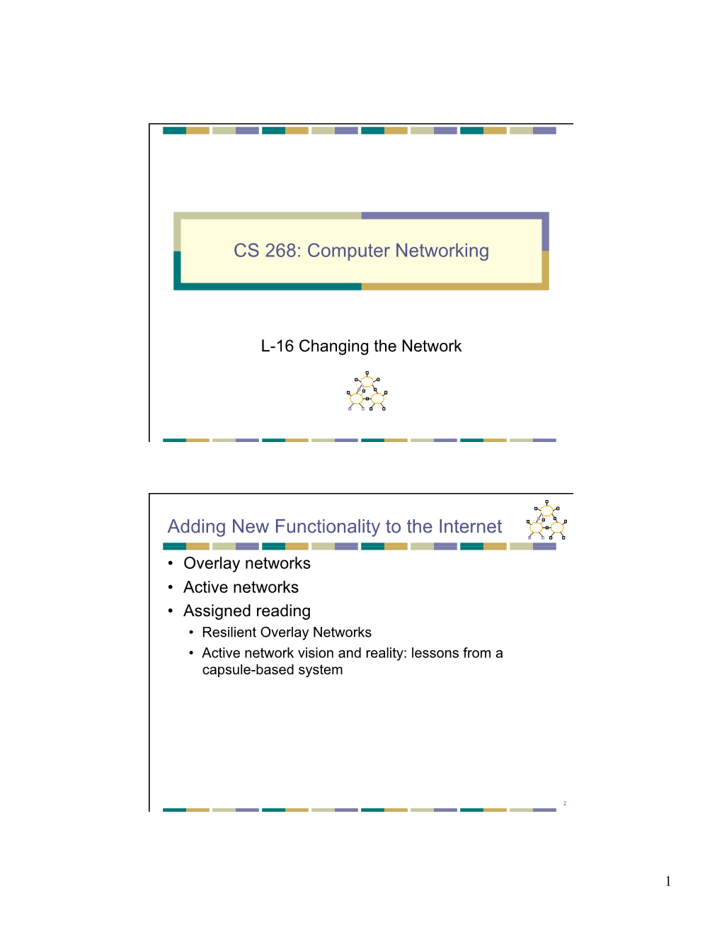 CS 268: Computer Networking