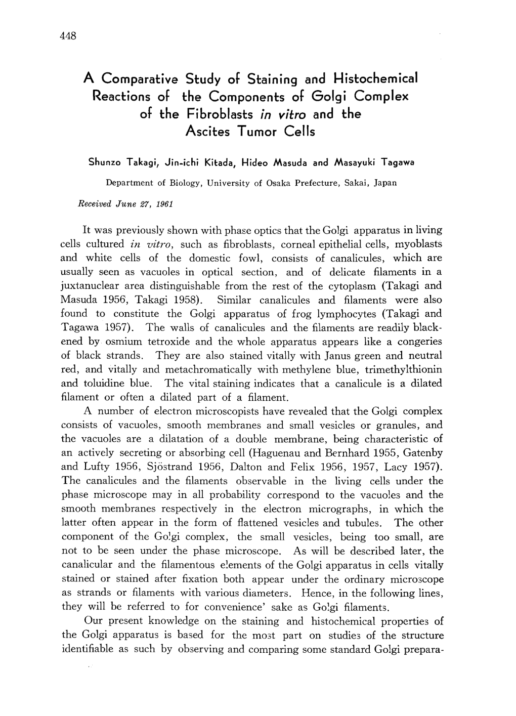 A Comparative Study of Staining and Histochemical Reactions of the Components of Golgi Complex of the Fibroblasts in Vitro and the Ascites Tumor Cells