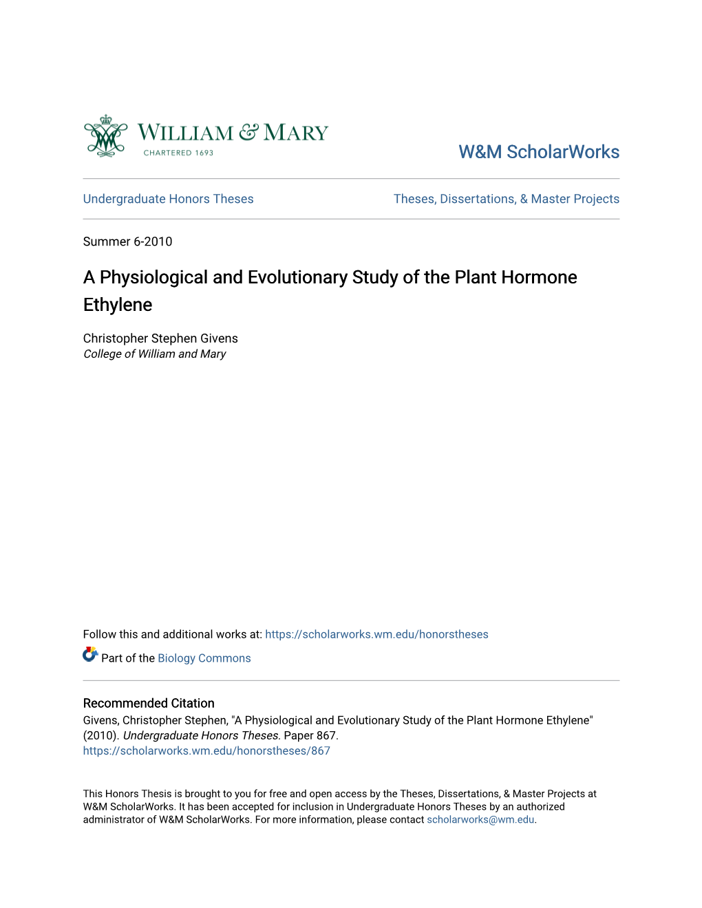 A Physiological and Evolutionary Study of the Plant Hormone Ethylene