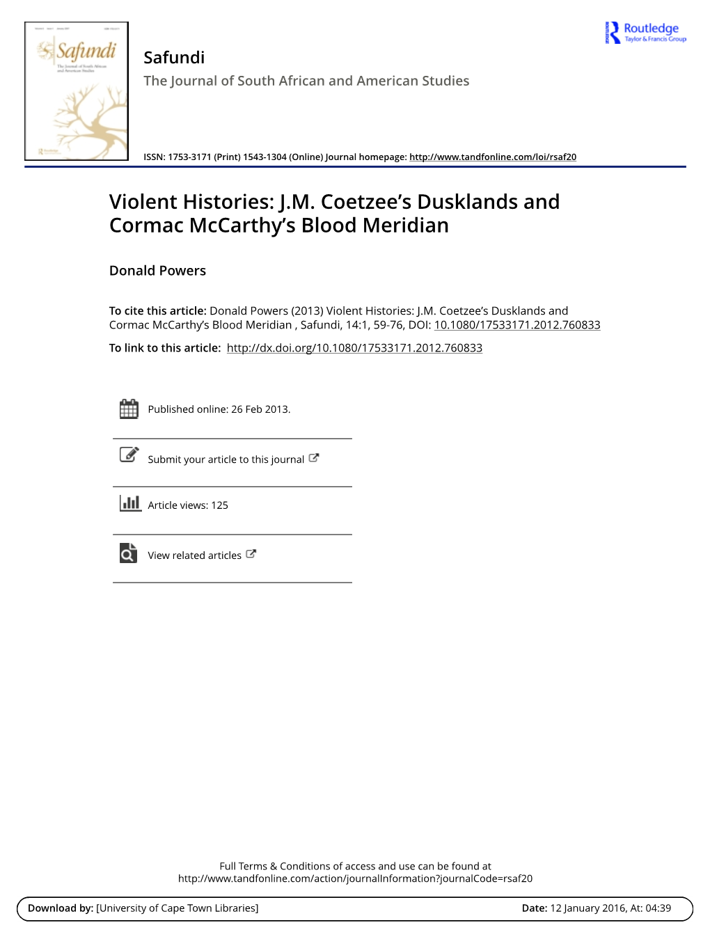 JM Coetzee's Dusklands and Cormac Mccarthy's Blood Meridian