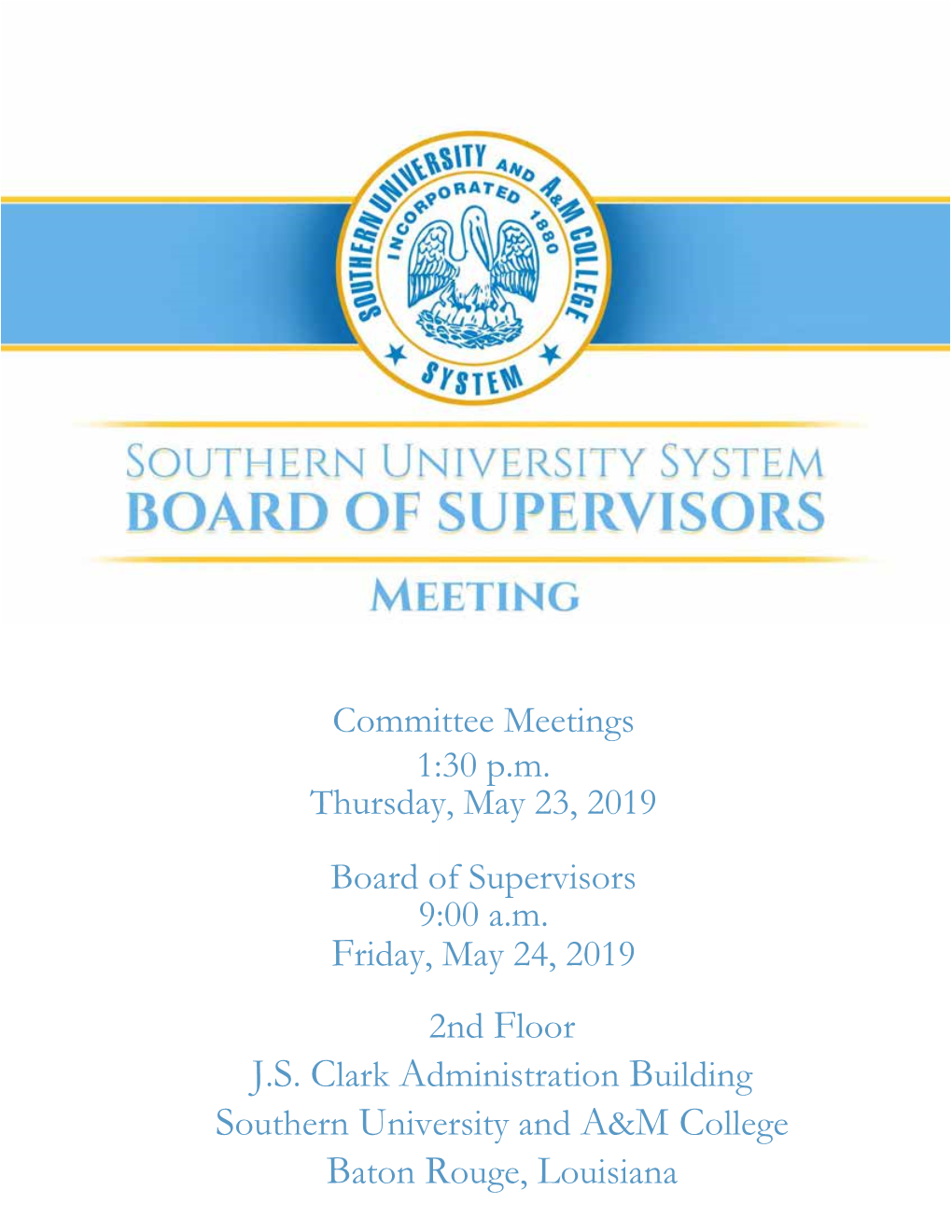 Committee Meetings 1:30 P.M. Thursday, May 23, 2019 Board of Supervisors 9:00 A.M