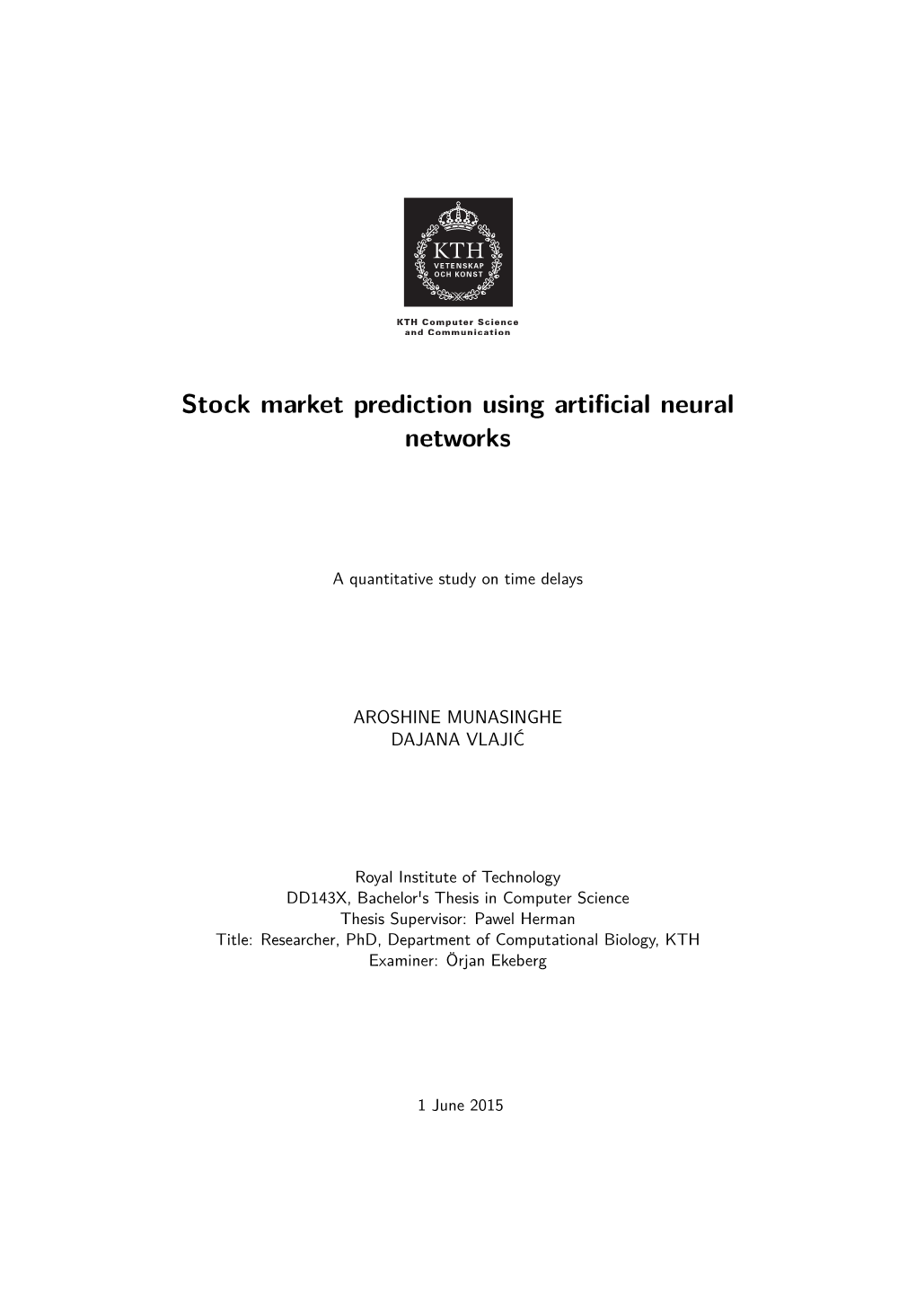 Stock Market Prediction Using Artificial Neural Networks