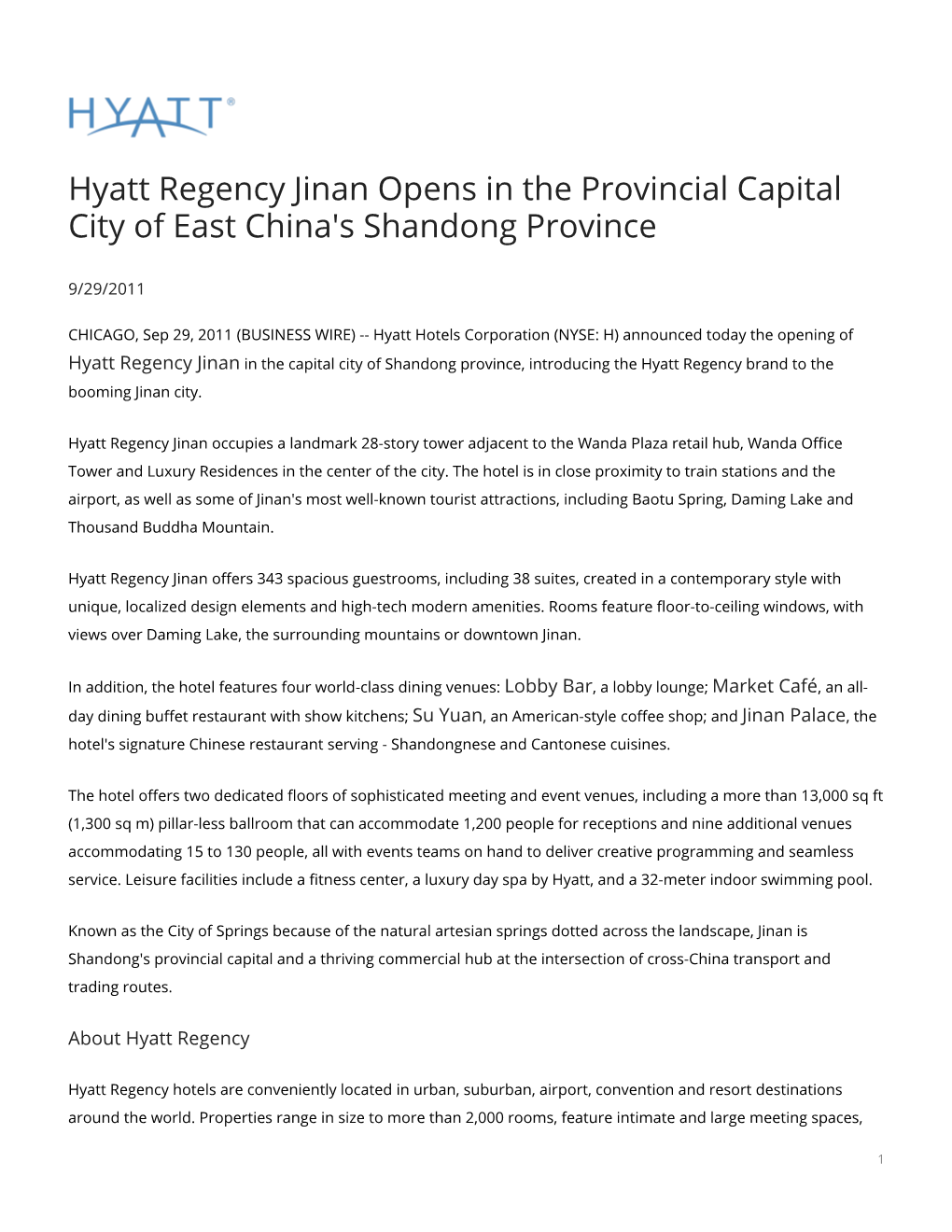 Hyatt Regency Jinan Opens in the Provincial Capital City of East China's Shandong Province