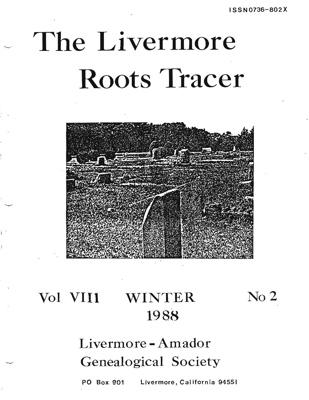 The Livermore Roots Tracer Vol VIII No 2 Winter 1988