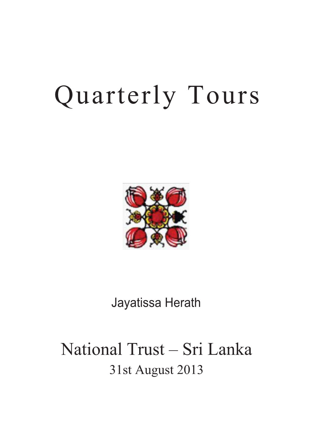 Quarterly Tours