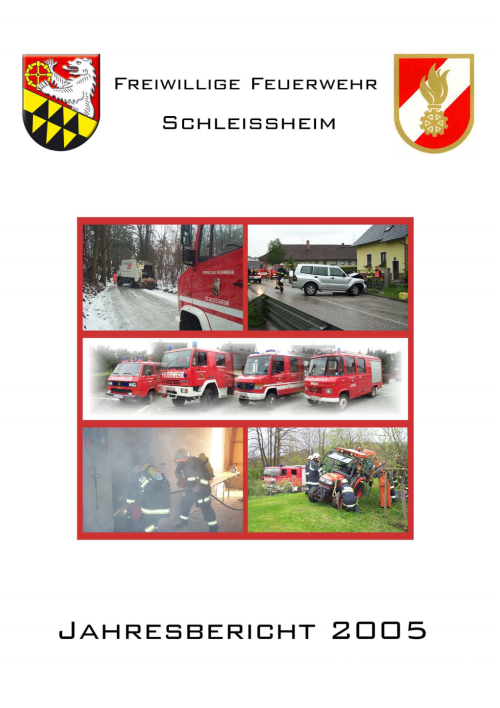 Jahresbericht 2005 1 FF-Schleißheim
