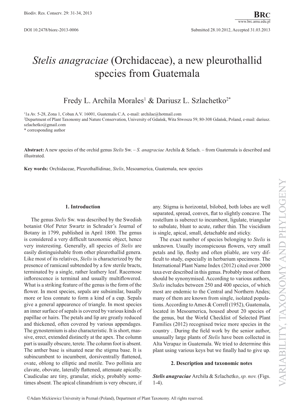 Stelis Anagraciae (Orchidaceae), a New Pleurothallid Species from Guatemala