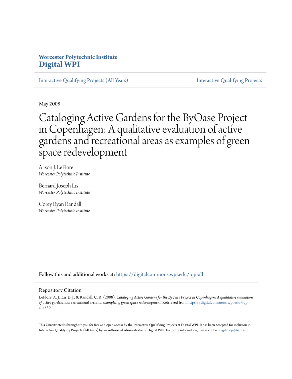 A Qualitative Evaluation of Active Gardens and Recreational Areas As Examples of Green Space Redevelopment Alison J