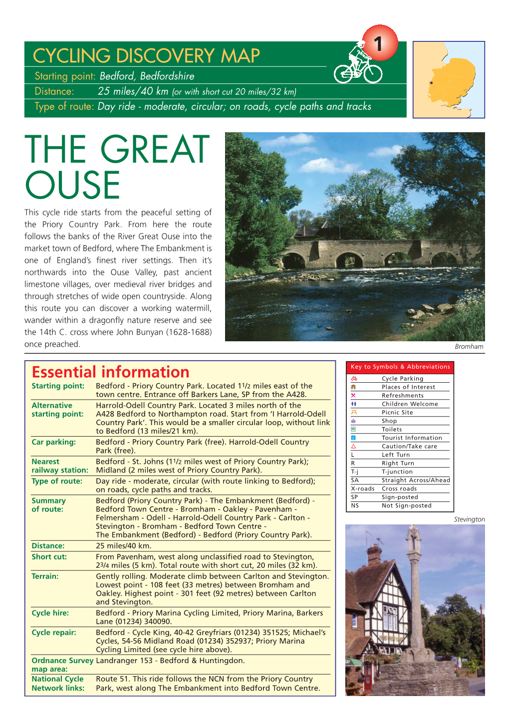 THE GREAT OUSE This Cycle Ride Starts from the Peaceful Setting of the Priory Country Park