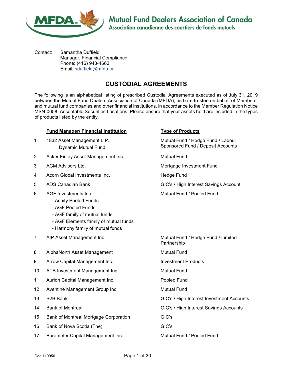 Custodial Agreement Listing As at July 31, 2019