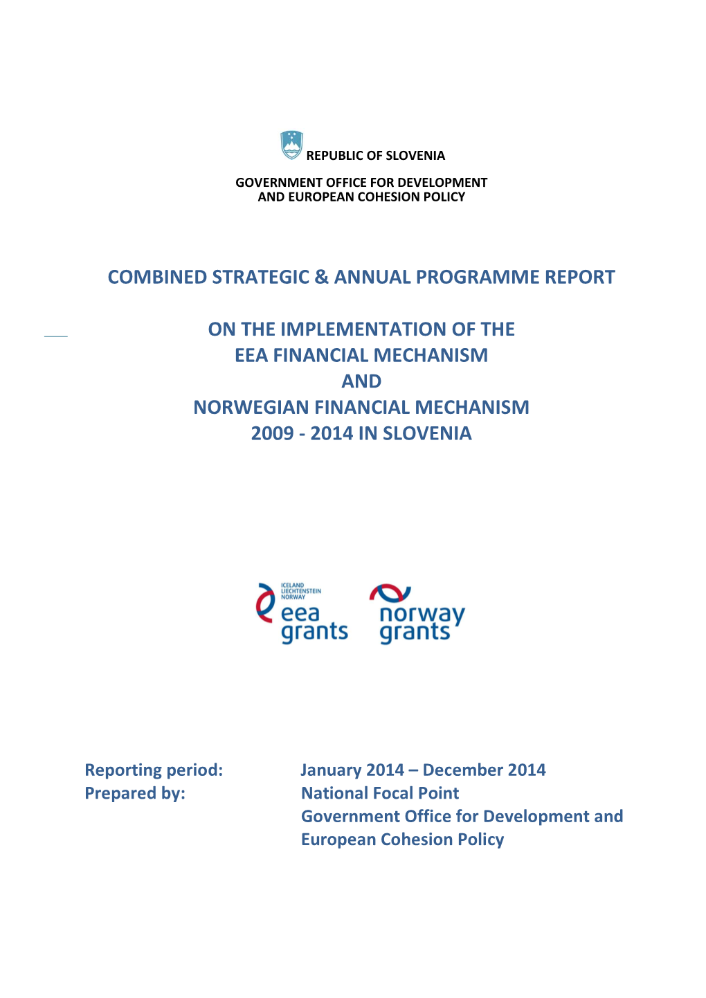 Combined Strategic & Annual Programme Report on The