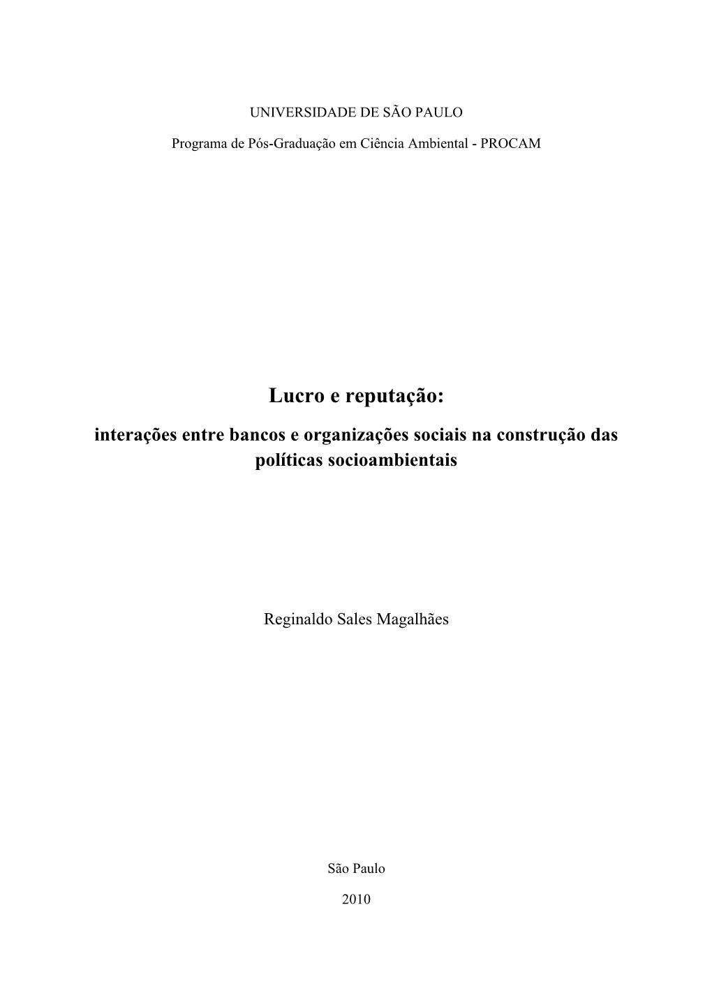 Lucro E Reputação: Interações Entre Bancos E Organizações Sociais Na Construção Das Políticas Socioambientais