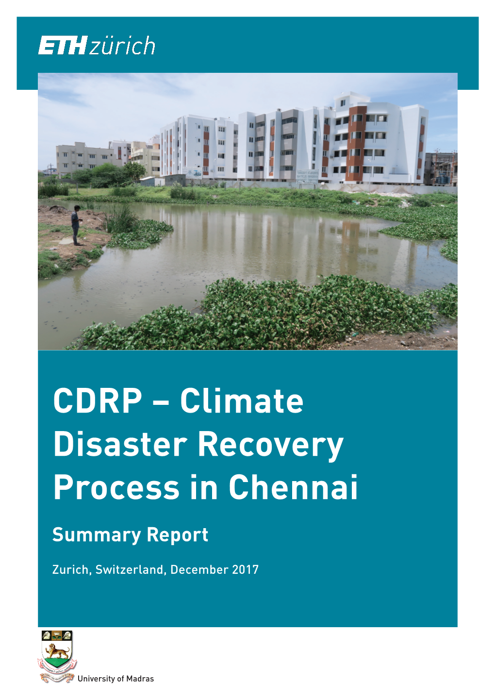 CDRP – Climate Disaster Recovery Process in Chennai Summary Report