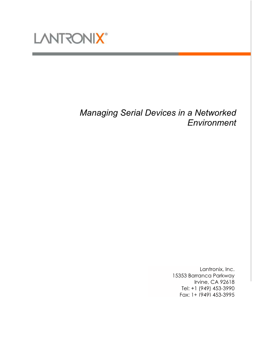 Managing Serial Devices in a Networked Environment