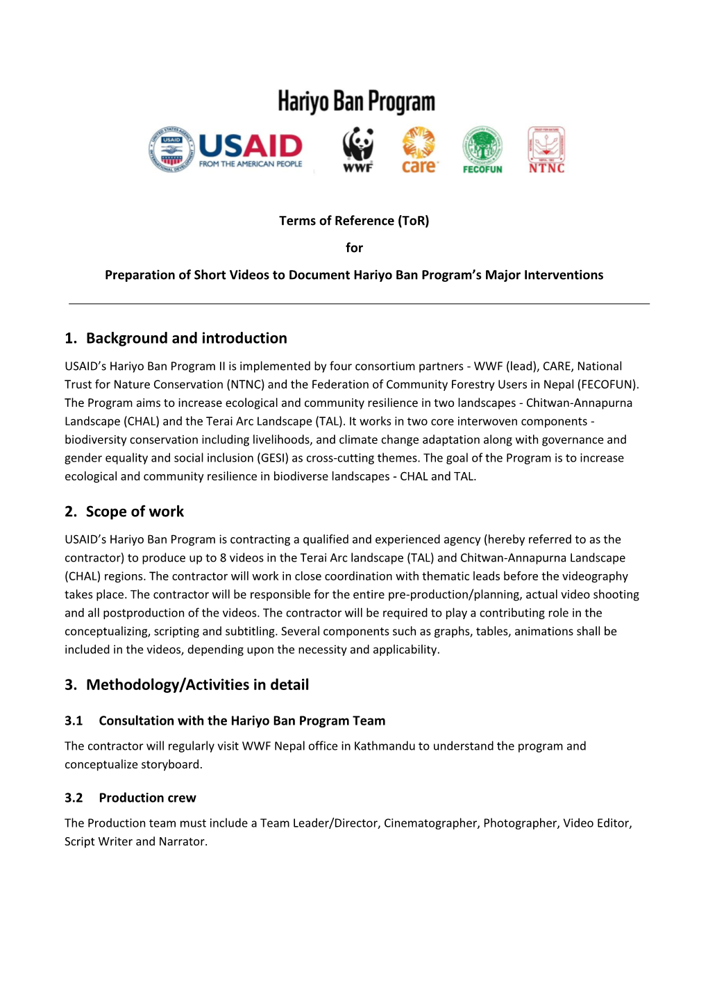 1. Background and Introduction 2. Scope of Work 3. Methodology/Activities in Detail