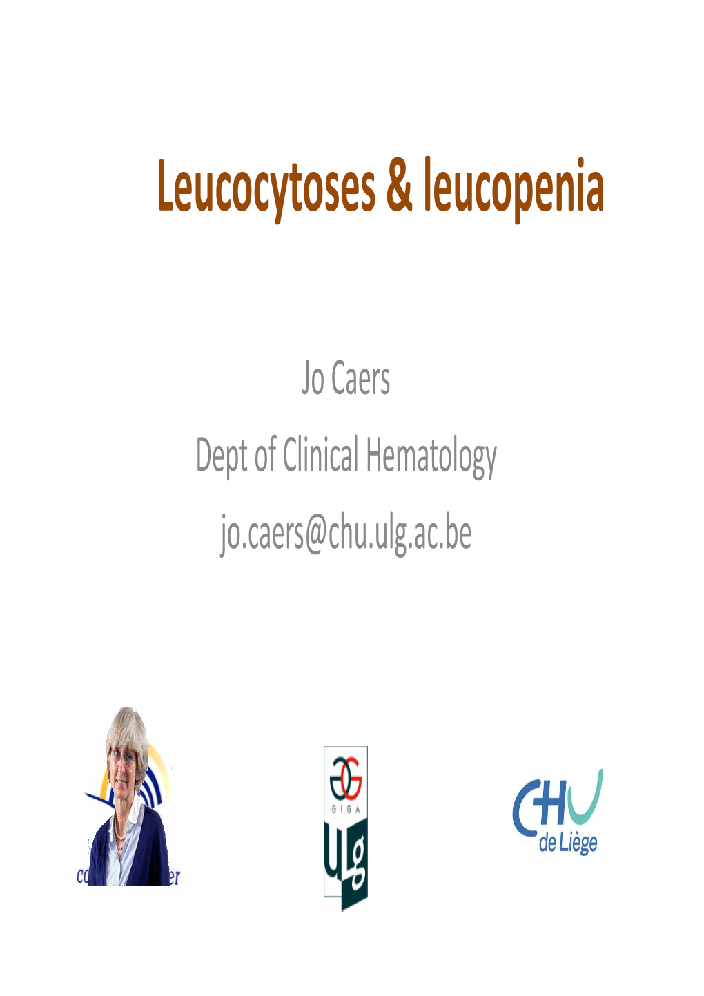 BHS Leucocytosis and Leucopenia Dr Caers