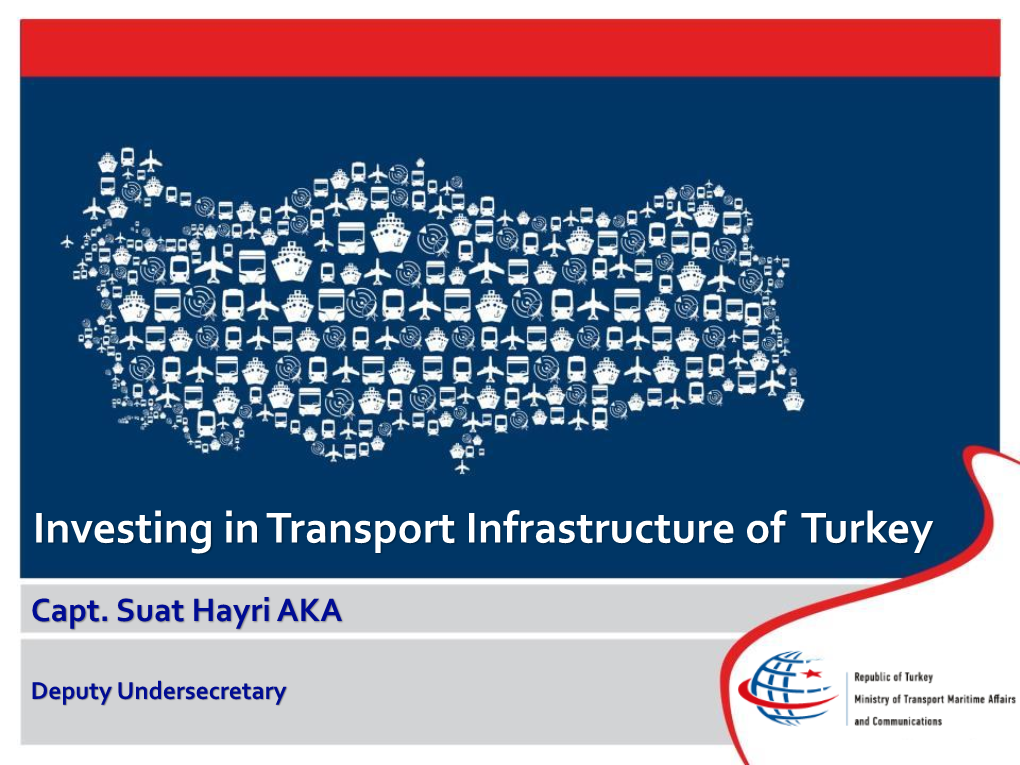 Investing in Transport Infrastructure of Turkey