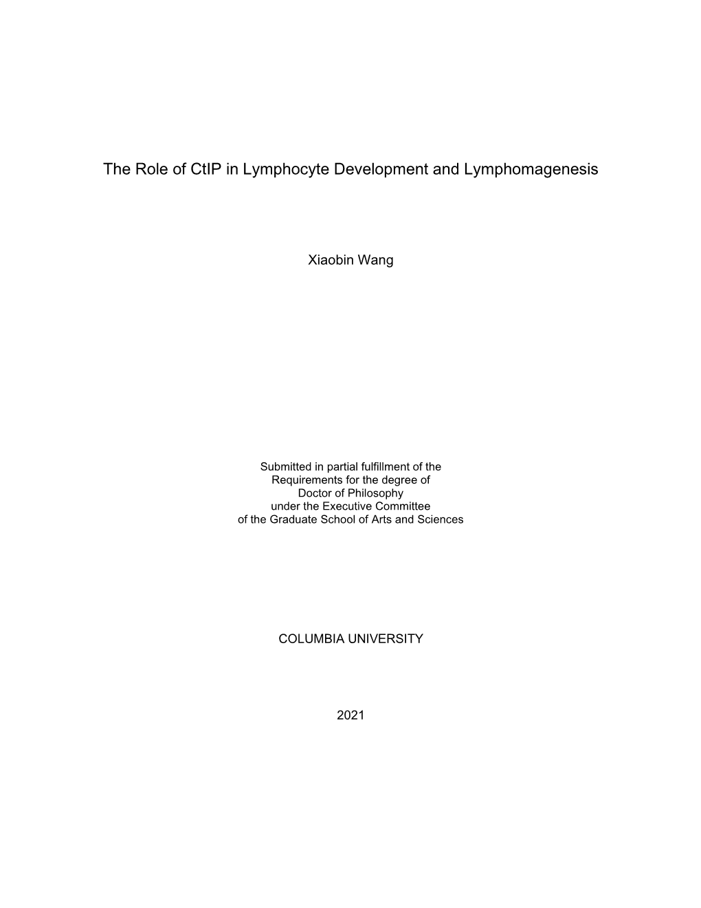 The Role of Ctip in Lymphocyte Development and Lymphomagenesis