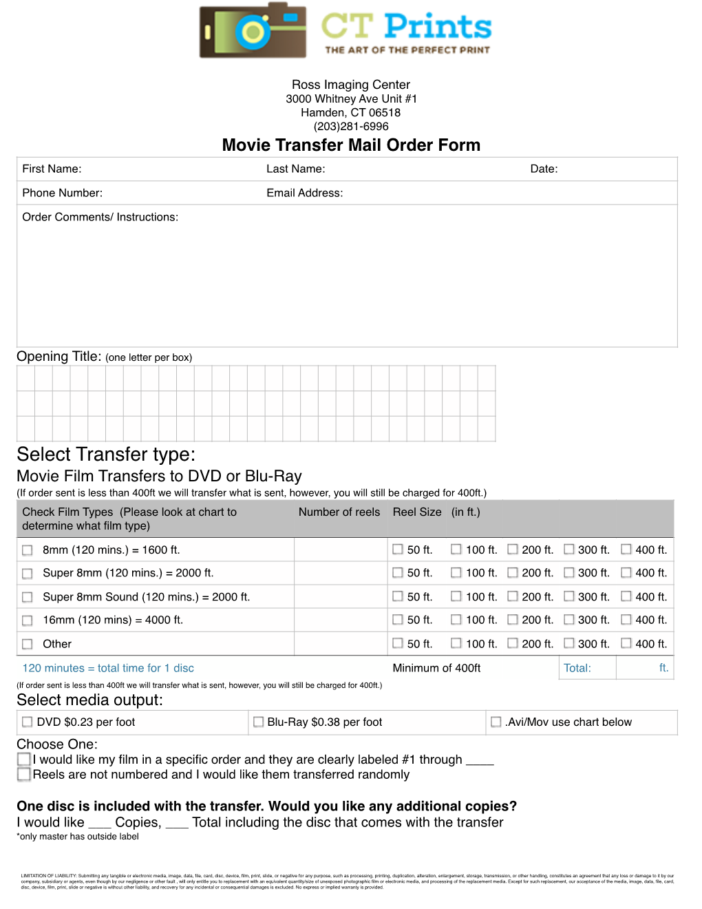 Movie Transfer Mail Order Form First Name: Last Name: Date