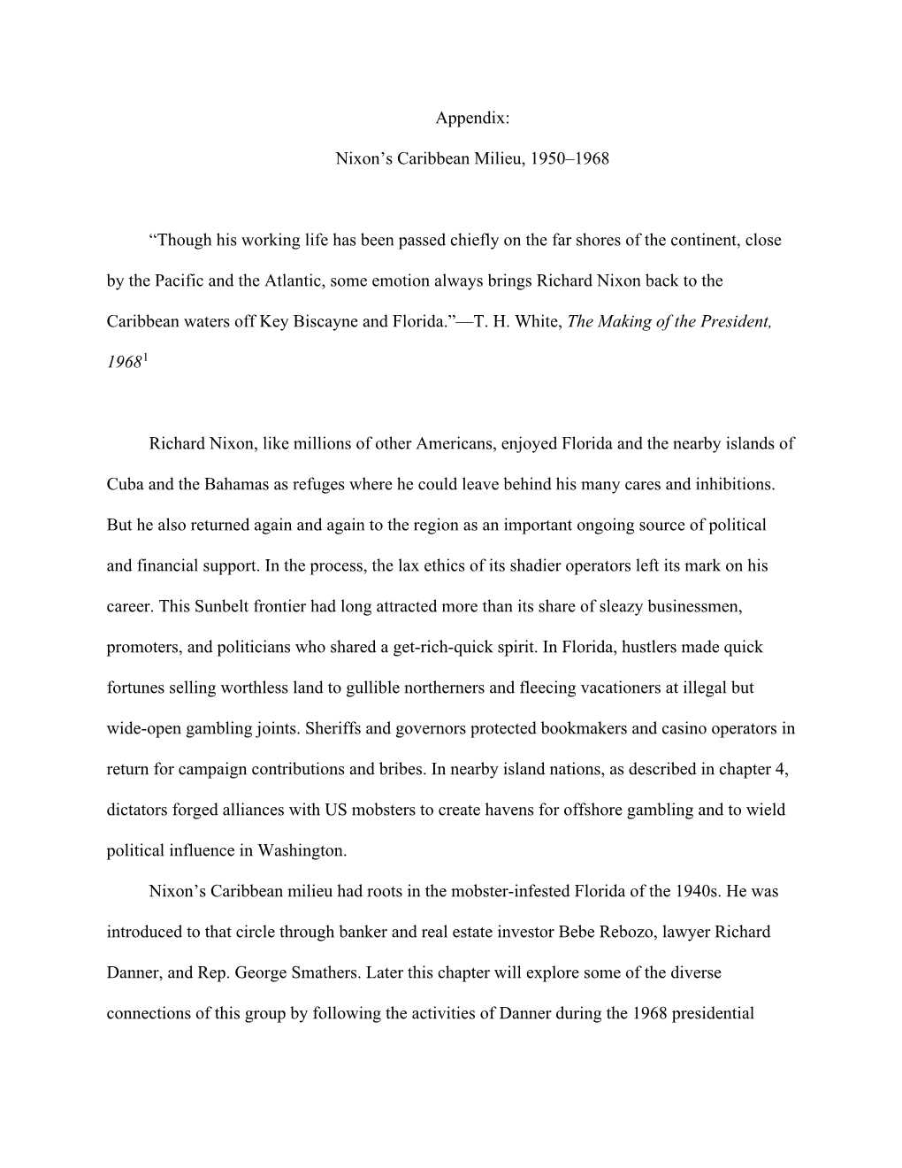 Appendix: Nixon's Caribbean Milieu, 1950–1968 “Though His Working Life Has Been Passed Chiefly on the Far Shores of the C