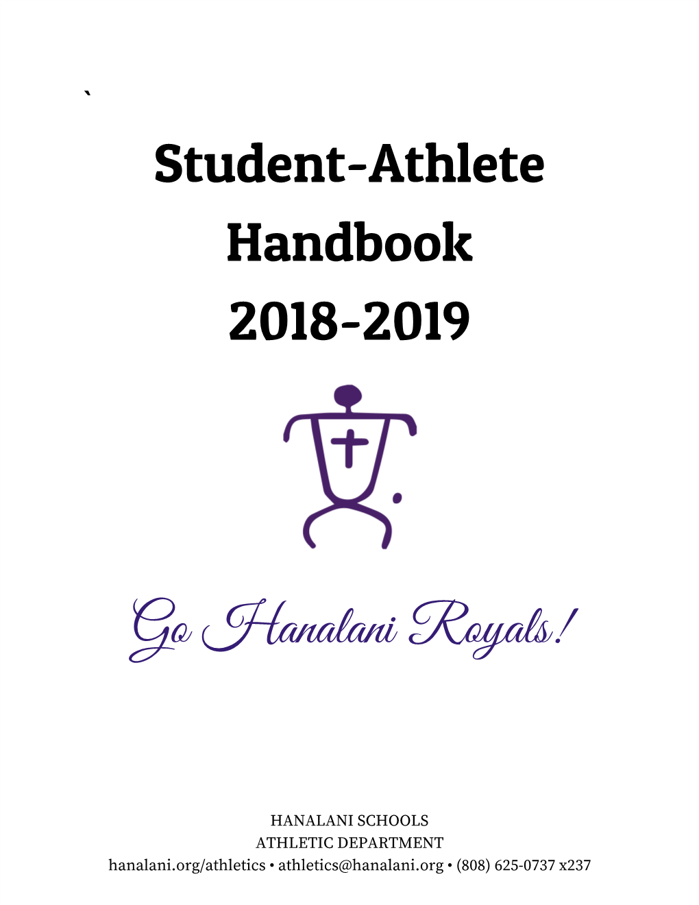 Student-Athlete Handbook 2018-2019 Go Hanalani Royals!