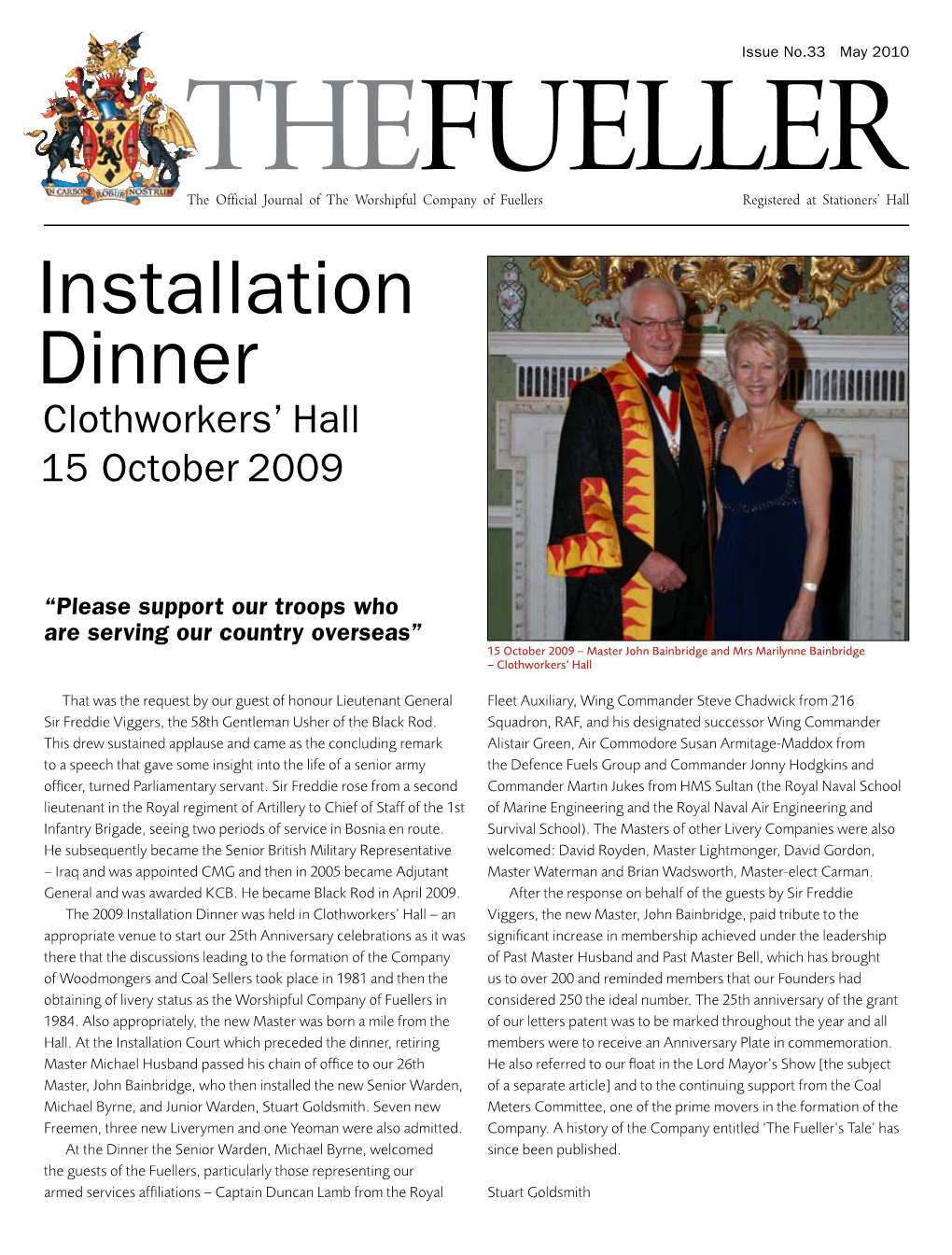 Installation Dinner Clothworkers’ Hall 15 October 2009