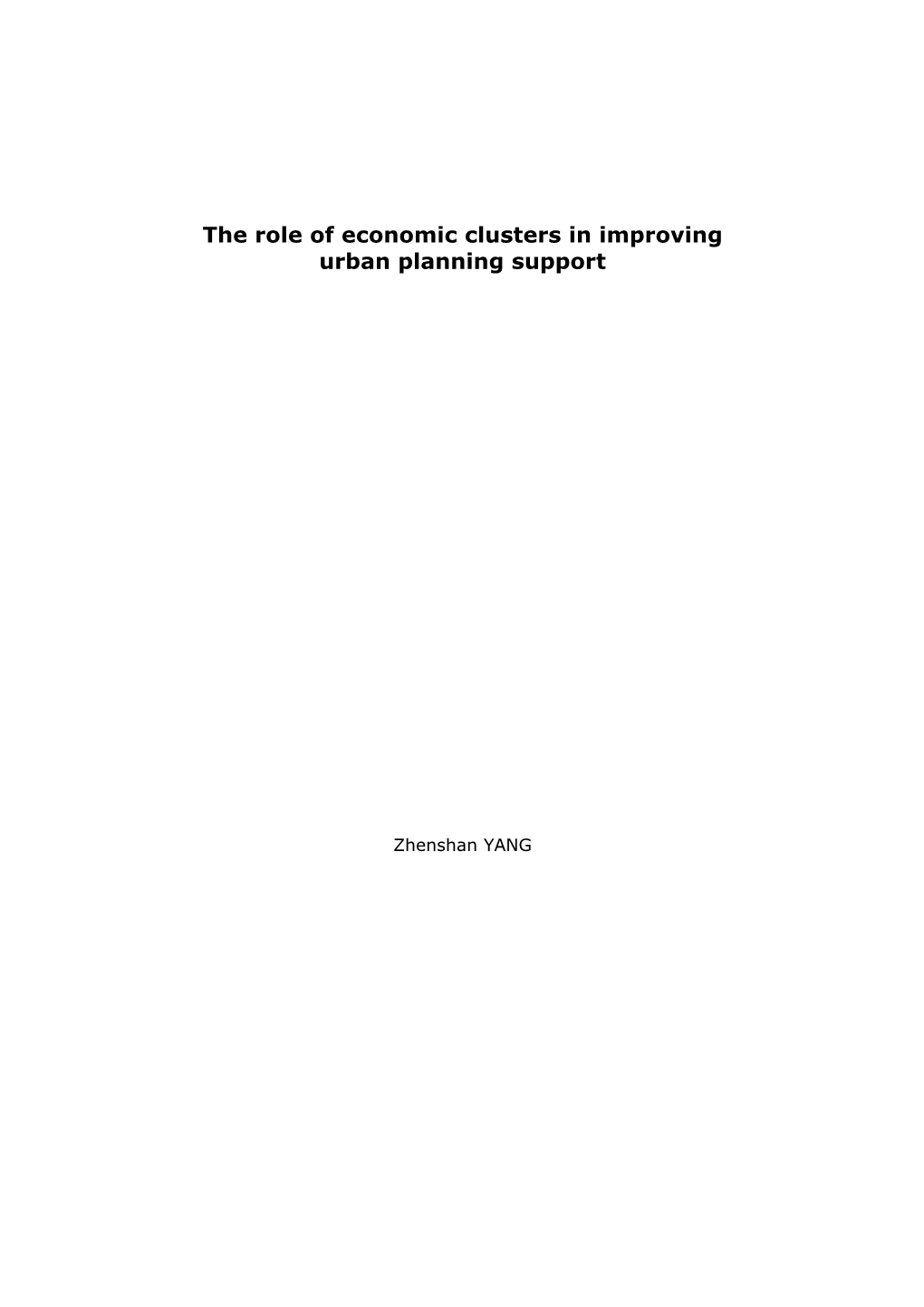 The Role of Economic Clusters in Improving Urban Planning Support
