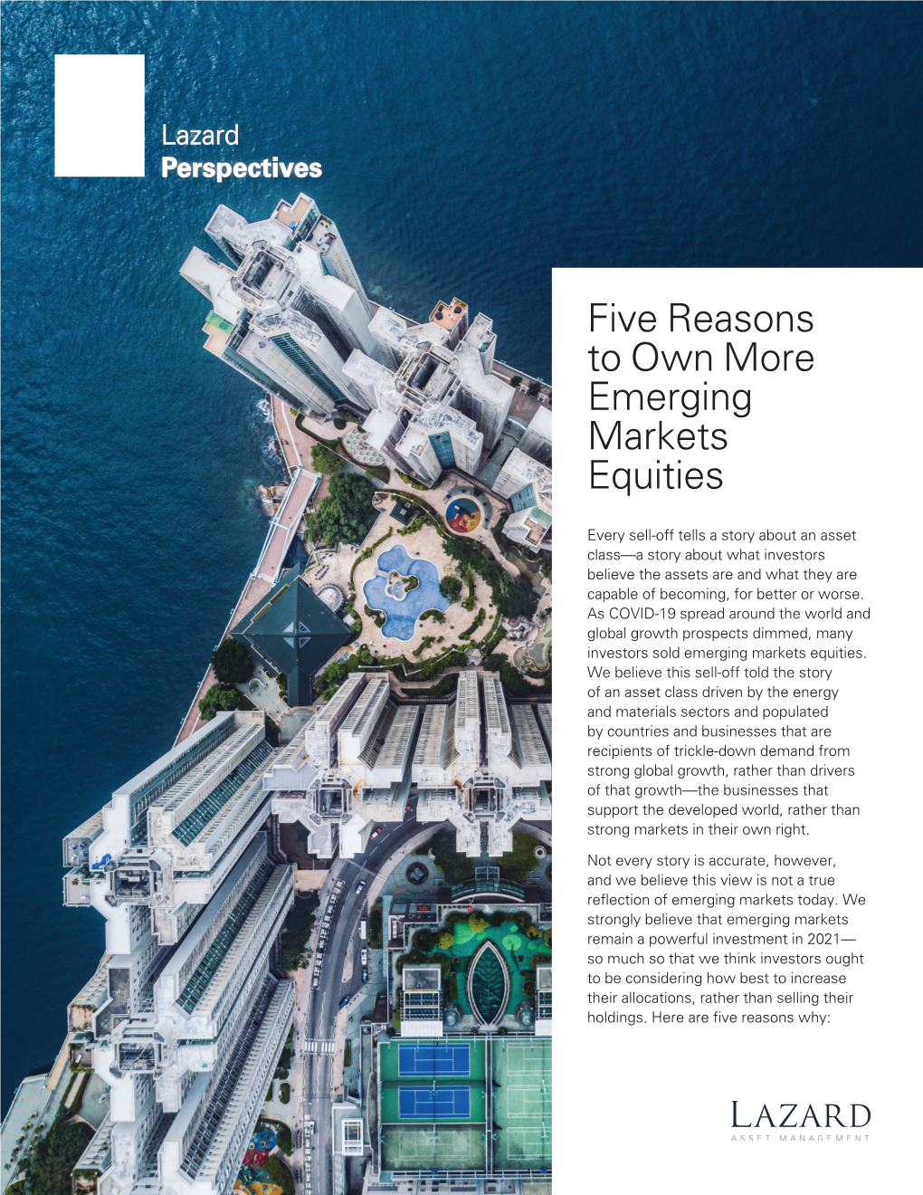 Five Reasons to Own More Emerging Markets Equities