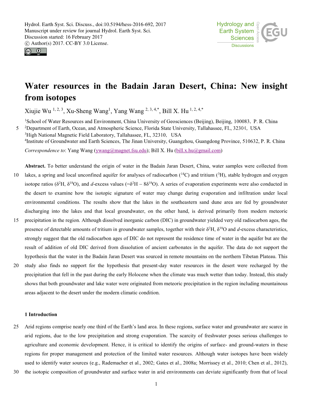 Water Resources in the Badain Jaran Desert, China: New Insight from Isotopes Xiujie Wu 1, 2, 3, Xu-Sheng Wang1, Yang Wang 2, 3, 4,*, Bill X